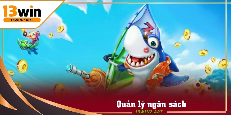 Quản lý ngân sách thông minh là bí quyết hoàn hảo khi chơi Bắn Cá Thần Tài